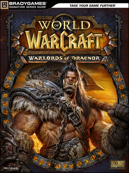 Title details for World of Warcraft: Warlords of Draenor - Signature Series Strategy Guide by BradyGames - Available